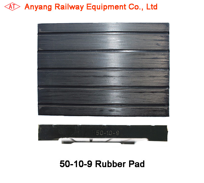 China 50-10-9 Rubber Pad for Railway Manufacturer - Anyang Railway Equipment Co., Ltd