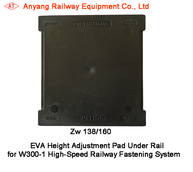 Zw138-160 Height Adjustment Pad Unde Rail for W300-1 High-Speed Railway Rail Fastening System