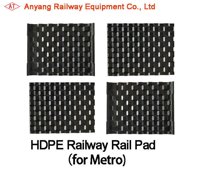 China Manufacturer Railway RAIL HDPE Pads Under Tie Plates - Anyang Railway Equipment Co., Ltd